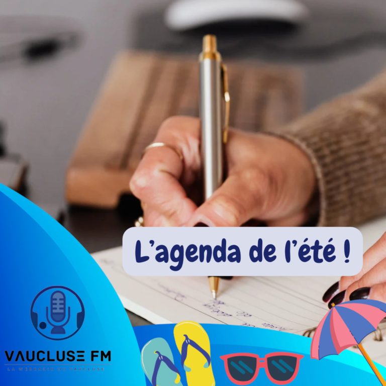 Agenda de l’été du 20/07 au 26/07 – Agenda culturel — Vaucluse FM