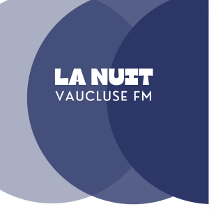 Vaucluse FM, la nuit